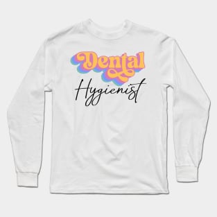 Dental Hygienist Retro Design Long Sleeve T-Shirt